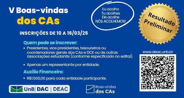 Resultado Preliminar - Edital de Boas Vindas dos CAs da UnB!!